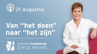 2108  Laat de Heilige Geest je van “het doen” naar “het zijn” leiden – Devotional van Joyce Meyer [upl. by Einahpehs234]