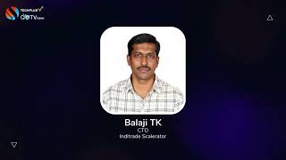 Tech Priorities  Episode 38 Ft Balaji TK  CTO  Inditrade Scalerator CXOTVnews [upl. by Anassor250]