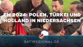 EM 2024 Türkei Niederlande und Polen in Niedersachsen angekommen [upl. by Gora]