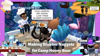 CAMP HONEY BEAR  MAKING BLUBBER NUGGETS [upl. by Clite]