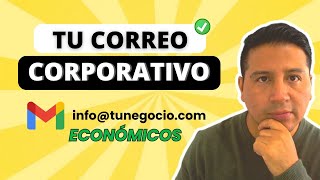 📩 Crea Tu Correo Corporativo con GMAIL y Económicos ✅ [upl. by Wilfrid]