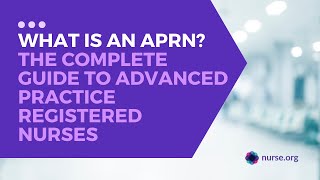 What is an APRN The Complete Guide to Advanced Practice Registered Nurses [upl. by Donnelly28]