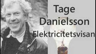 Tage Danielsson  Elektricitetsvisan [upl. by Aeresed]