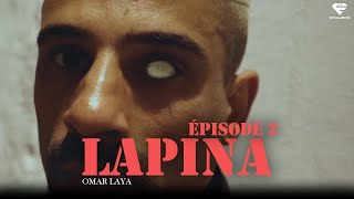 Laya  Lapina  Èpisode 2 Officel Music Video [upl. by Shena]