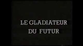 Le Gladiateur du Futur bandeannonce VHS vf [upl. by Itsirc]