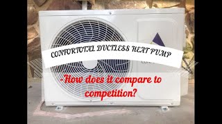 CONFORTOTAL DUCTLESS HEAT PUMP How does it compare to compitition [upl. by Oigile95]