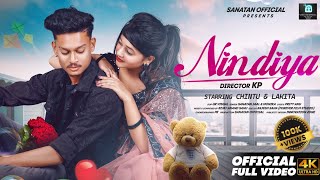 Nindiya  New Sambalpuri Song  Full Video  Chintu amp Lakita  Bijay Anand Sahu  Sanatan amp Monika [upl. by Clemence]