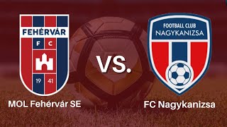 Kanizsa TV  Mol Fehérvár FC II  FC Nagykanizsa NB IIIas labdarúgómérkőzés [upl. by Florie]