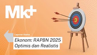 RAPBN 2025 Optimis dan Realistis [upl. by Naimed]