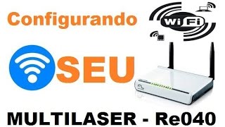 Configurando roteador multilaser RE040 para jogar sinal  Em poucos passos [upl. by Angelina25]