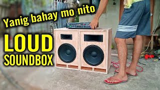 The Making to Soundcheckquot LOUD SOUNDBOX 12 quot Budget sound system Videoke Speakers [upl. by Pembroke]