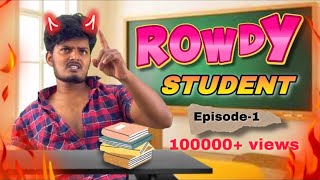 🔥Rowdy Student 📚 Episode1  Veppam kuchi  Nandha [upl. by Silva602]