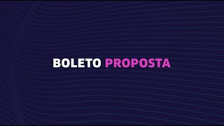 Entenda sobre o Boleto Proposta [upl. by Adiaj]