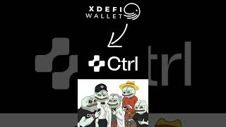 XDEFI Rebrands to Ctrl Wallet [upl. by Madalyn]