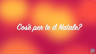 Cosè per te il Natale [upl. by Thoer]