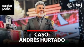 Andrés Hurtado Sus nexos con el narco quotVaticanoquot  Cuarto Poder  Perú [upl. by Dag]