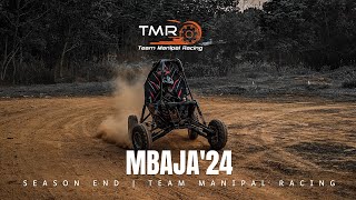 Team Manipal Racing mBAJA 24 Season End [upl. by Ocinemod]