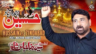 Hussain Zindabad Syed Raza Abbas Shah  New Nohay 202122 Noha Imam Hussain AS Hai Karbala Ko Basaya [upl. by Nosnah]