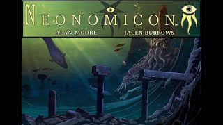 RadioPlay Comics  Alan Moores Neonomicon Lovecraft Universe [upl. by Kernan]