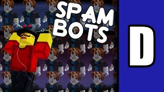 The Spam Bot Epidemic A ROBLOX Discussion [upl. by Acirt]