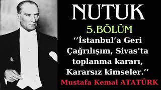 NUTUK 5 Bölüm Atatürk Anlatıyor  Seli Kitap [upl. by Sokul907]