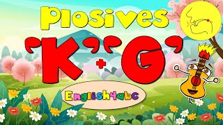 Plosives  The Letters Kk and Gg  Velar Sounds [upl. by Pillow]