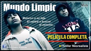 Mundo Limpio La película Película completa Dir Adrián H Rocha [upl. by Harbert]