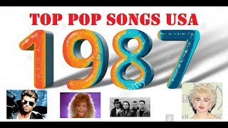 Top Pop Songs USA 1987 [upl. by Strickland]