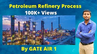 Part 1 Petroleum refining Process  How petroleum refinery works Overview of refinery processes [upl. by Yelad]