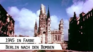 Ruine der Gedächtniskirche Berlin 1945 in Farbe [upl. by Naima]