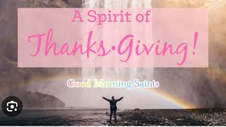 A Spirit of Thanksgiving  Good Morning Saints  November 25 2024 [upl. by Ulrich]