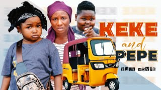 KEKE AND PEPE Full Movie Ebube ObioSonia UcheChikamso Ejiofor Latest 2022 Nigerian Full Movies [upl. by Eelyrag833]