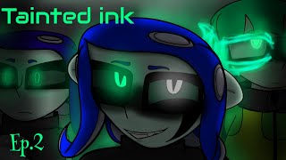 Tainted ink Sanitizedepisode 2 [upl. by Selie361]