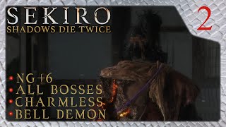 The Rage Begins  Sekiro NG6  All Bosses  Charmless  Bell Demon Part 2 [upl. by Warden599]