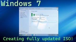 Creating an up to date Windows 7 ISO [upl. by Hollie96]