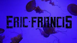 Eric Francis Life of a Gentleman Lyric Video [upl. by Arette]