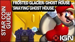 New Super Mario Bros U Star Coin Walkthrough  Frosted GlacierGhost House Swaying Ghost House [upl. by Haceber891]