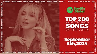 Hits Of The Week  Spotify Top 200 Global Weekly September 6th 2024 [upl. by Acceber8]