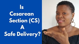 Is Cesarean Section A Safe Delivery [upl. by Aires]