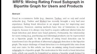 MRFS Mining Rating Fraud Subgraph in Bipartite Graph for Users and Products [upl. by Sandler142]