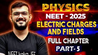 Electric Charges and Fields  Part 5  Free NEET 2025 Physics Course  By AJ Sir [upl. by Kat969]