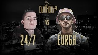 KOTD  Rap Battle  247 vs Eurgh  Blackout5 [upl. by Yednil941]