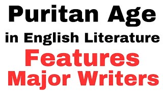 Puritan Age in English Literature Characteristics Features Major Writers Milton Herbert Bunyan [upl. by Cherilynn370]