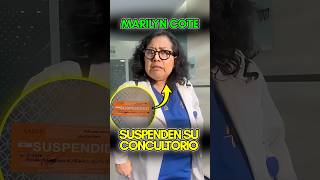 SUSPENDEN consultorio de MARILYN COTE Shorts MarilynCote HistoriaViral [upl. by Spanos]