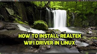 How to install Realtek WiFi Driver in Linux [upl. by Leemaj295]