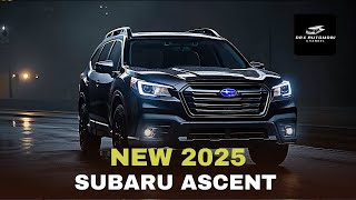 2025 Subaru Ascent The Perfect Family SUV with Subaru’s Legendary AWD [upl. by Penelope]