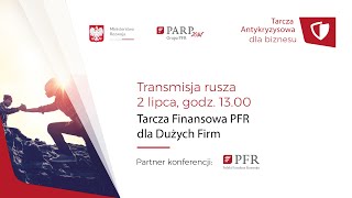 Wideokonferencja Tarcza Finansowa PFR dla Dużych Firm [upl. by Weksler681]