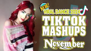 ✨New Tiktok Mashup 2024 ✨Philippines Party Music Viral Dance Trends November 29th [upl. by Kendrah]