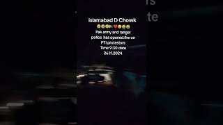 Islamabad d chowk par pti ka logon par fairing videouplode [upl. by Zed]