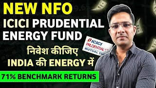 icici prudential energy opportunities fund Nfo reviewEnergy fund new nfo [upl. by Yleak789]